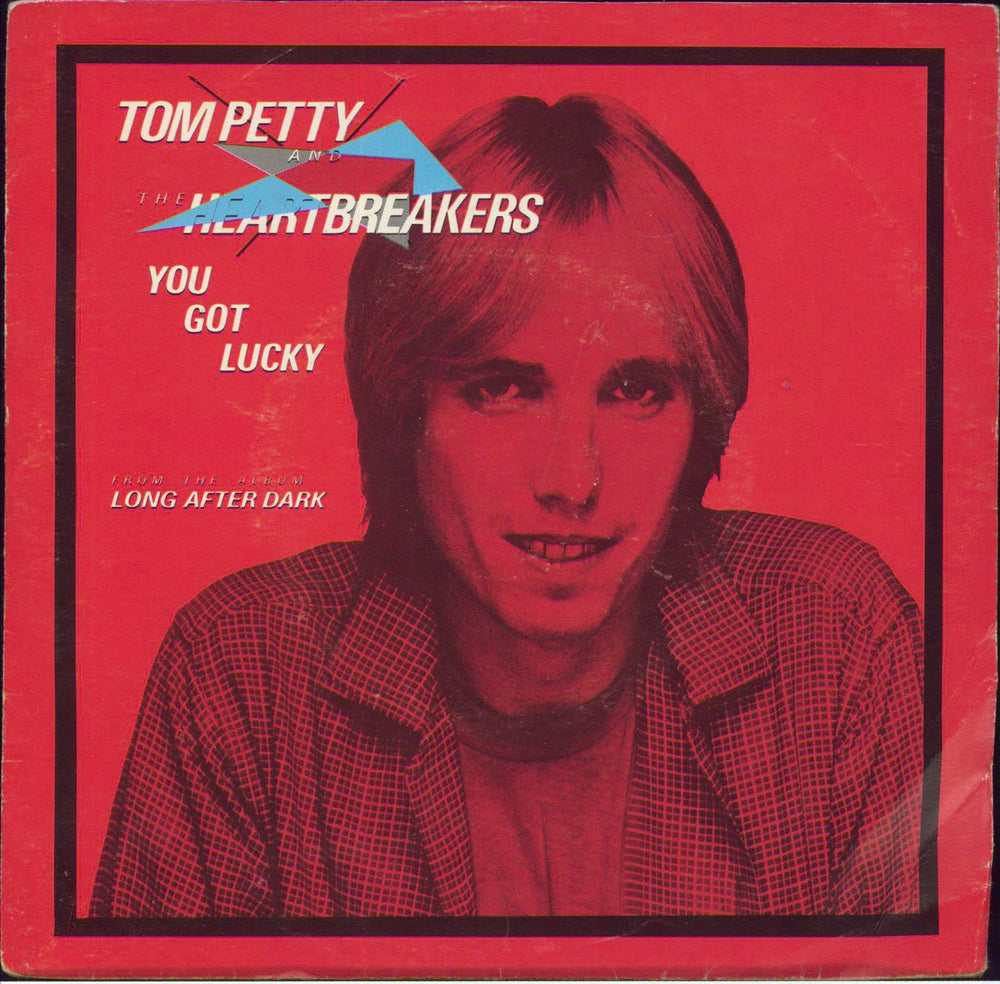 Tom Petty & The Heartbreakers You Got Lucky South African 7" vinyl single (7 inch record / 45) PD2120