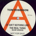 Tom Robinson (It Ain't Nothing Like) The Real Thing - A Label UK Promo 12" vinyl single (12 inch record / Maxi-single) TRT3DJ