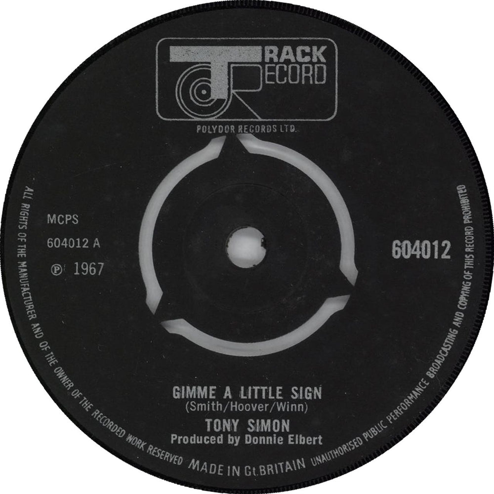 Tony Simon Gimme A Little Sign UK 7" vinyl single (7 inch record / 45) 604012