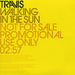 Travis (90s) Walking In The Sun UK Promo CD single (CD5 / 5") WAITS1