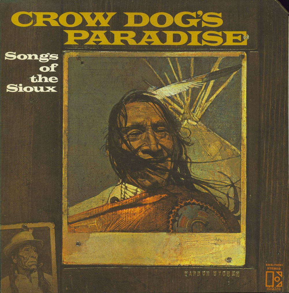 Various-World Music Songs Of The Sioux US vinyl LP album (LP record) EKS 74091