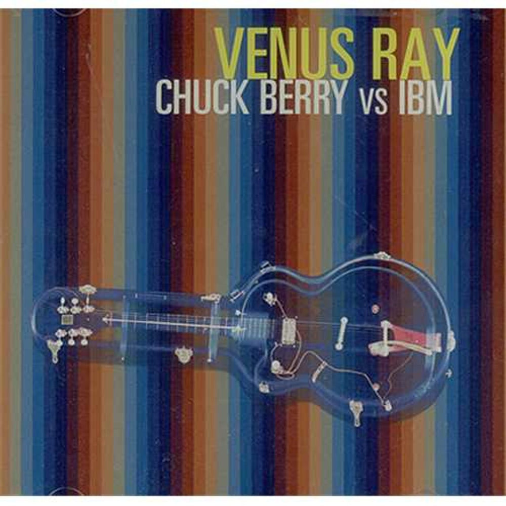 Venus Ray Chuck Berry Vs IBM UK CD album (CDLP) NGVCD03