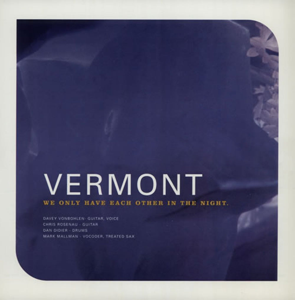 Vermont We Only Have Each Other In The Night - Blue Vinyl US 7" vinyl single (7 inch record / 45) LGH-01