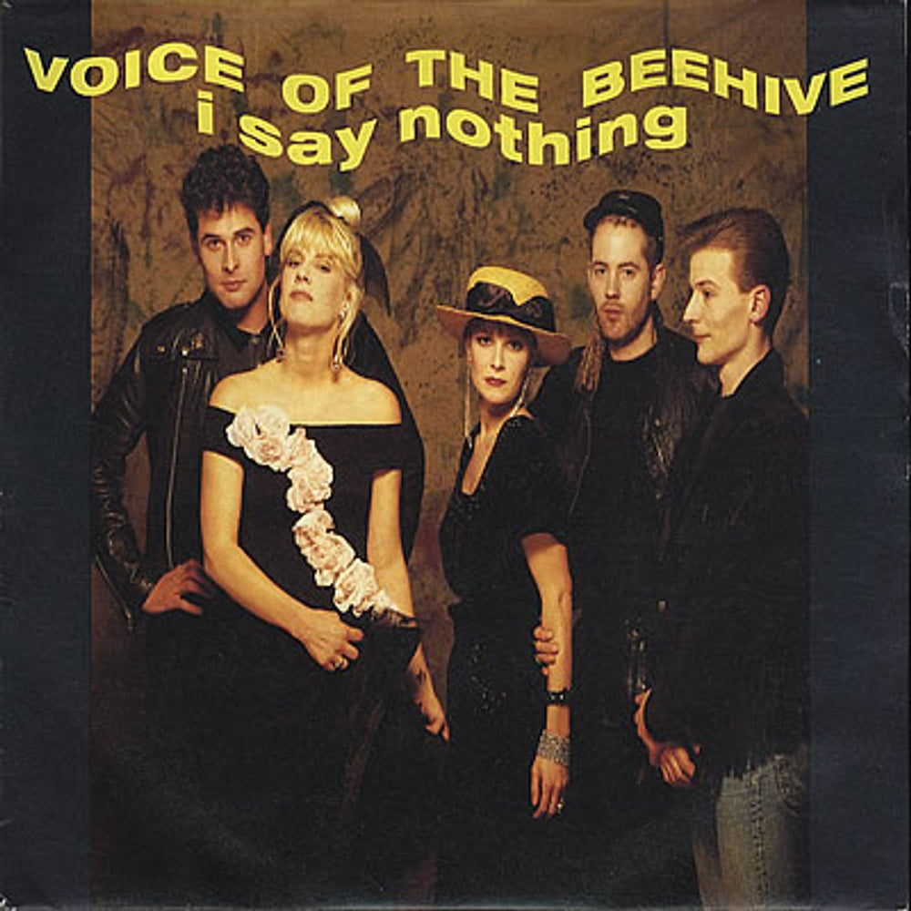 Voice Of The Beehive I Say Nothing UK 7" vinyl single (7 inch record / 45) LON190