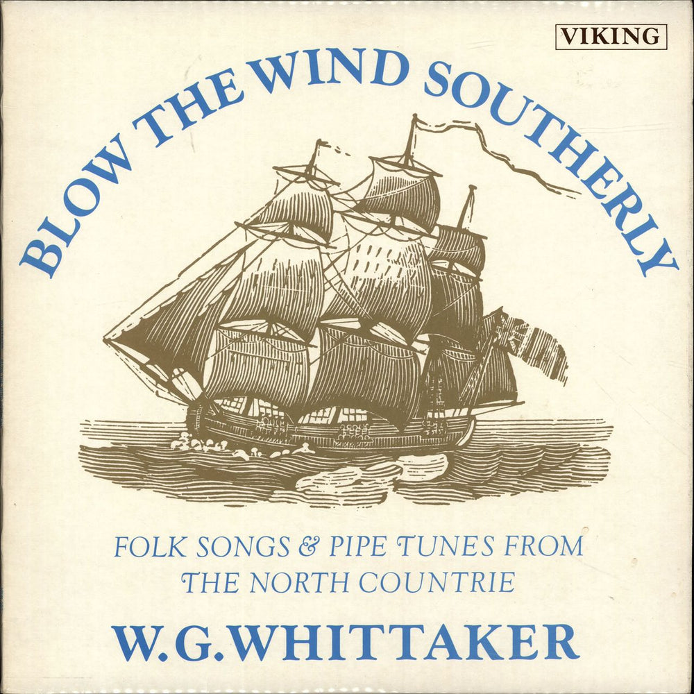 W. G. Whittaker Blow The Wind Southerly UK vinyl LP album (LP record) VRW002