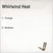 Whirlwind Heat Orange UK Promo CD-R acetate CD-R ACETATE