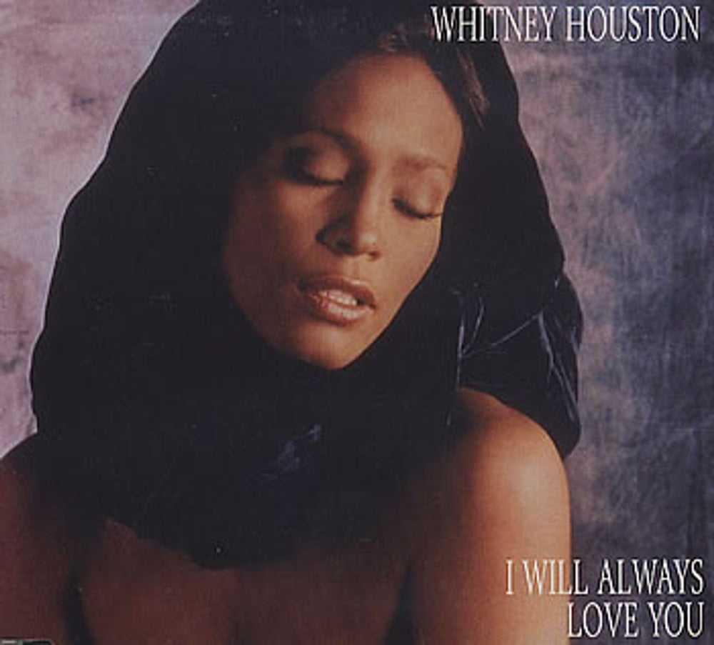 Whitney Houston I Will Always Love You UK CD single (CD5 / 5") 74321120652