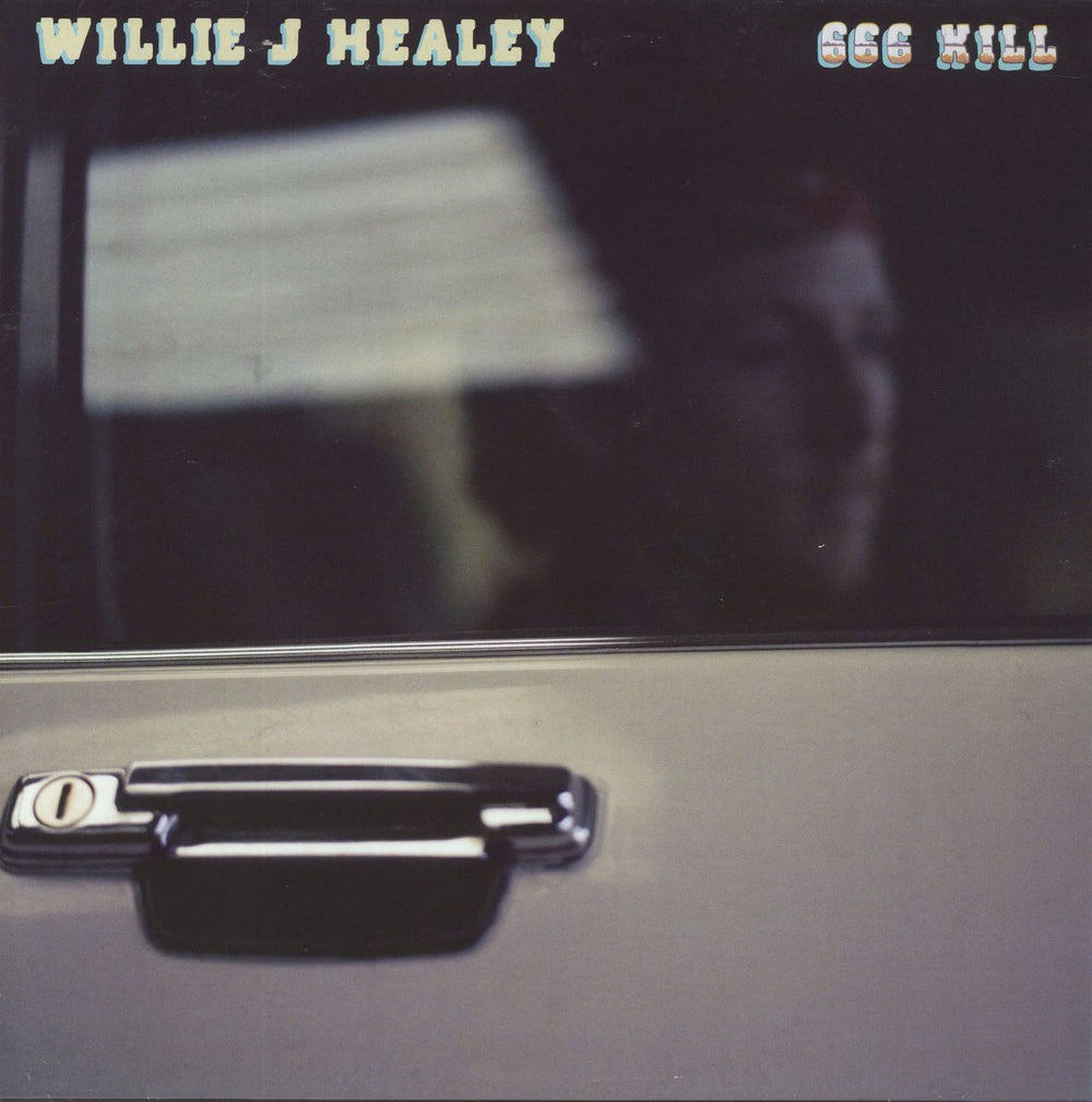 Willie J Healey 666 Kill UK 12" vinyl single (12 inch record / Maxi-single) YALA!07