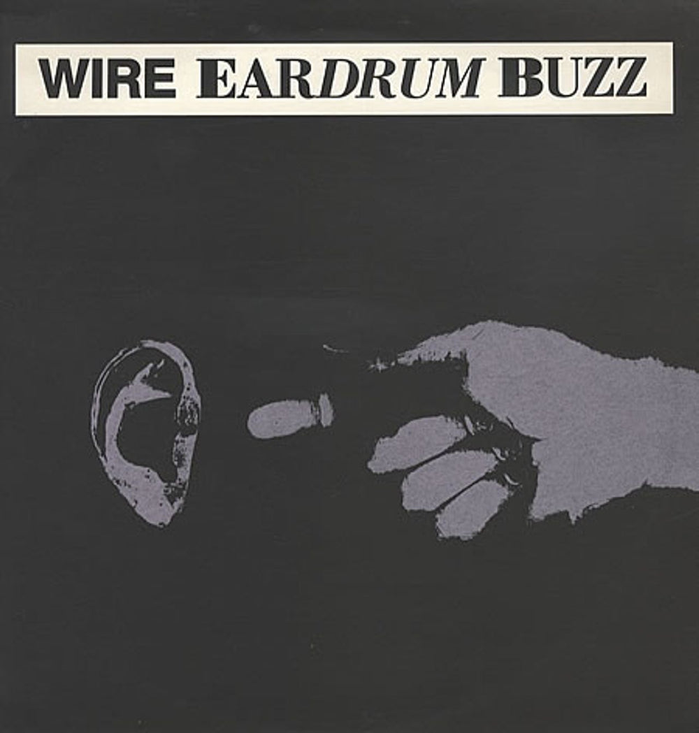 Wire Eardrum Buzz UK 12" vinyl single (12 inch record / Maxi-single) 12MUTE87