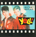 Yell! Instant Replay UK 7" vinyl single (7 inch record / 45) FAN22