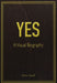 Yes Yes: A Visual Biography UK book ISBN: 978-1912782666